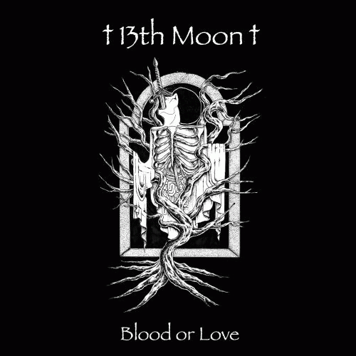 13th Moon : Blood or Love